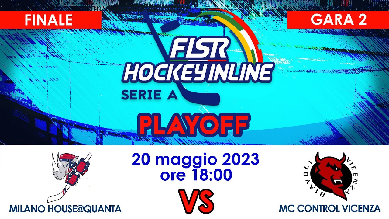 Finale Scudetto - Gara-2 - HC Milano House@Quanta x MC Control Diavoli Vicenza