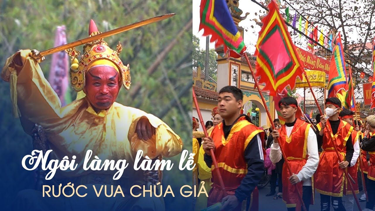 Ngôi làng làm lễ rước vua chúa giả: hàng chục thanh niên hô hào tung kiệu
