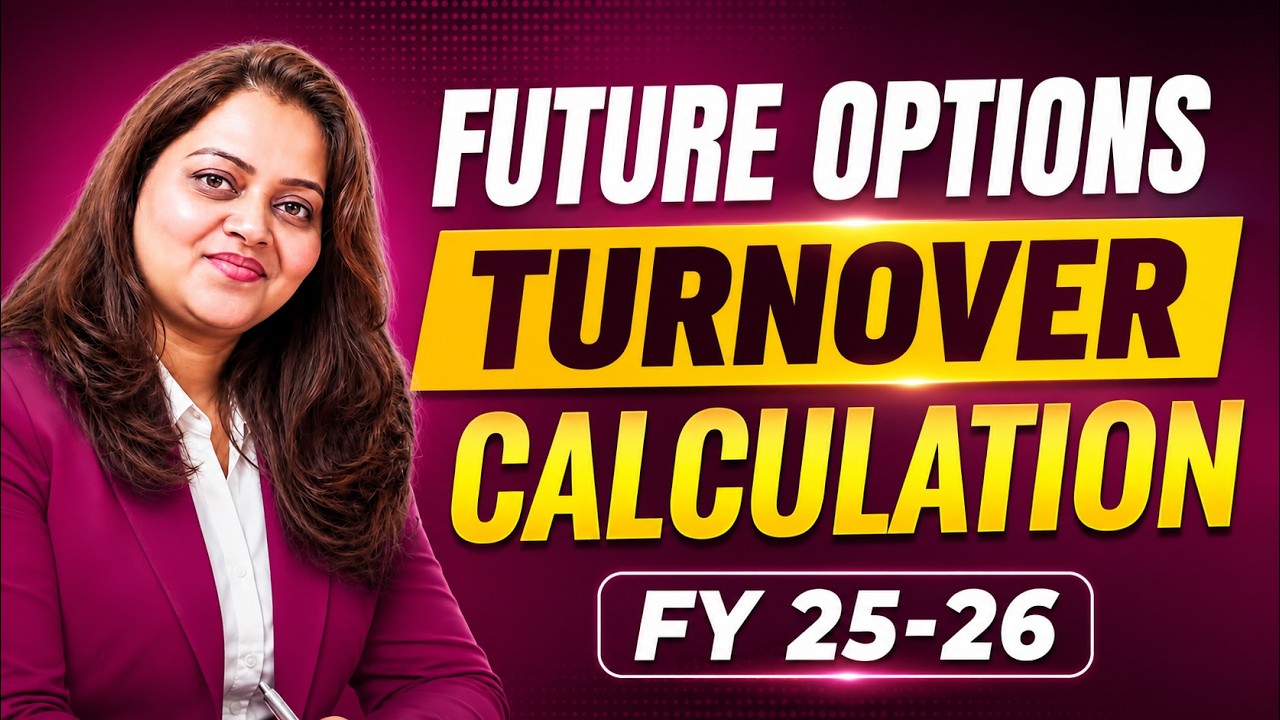 Future & Options Turnover Calculation FY 2025-26 | F&O Turnover Kaise Calculate Kare? | Tax Audit