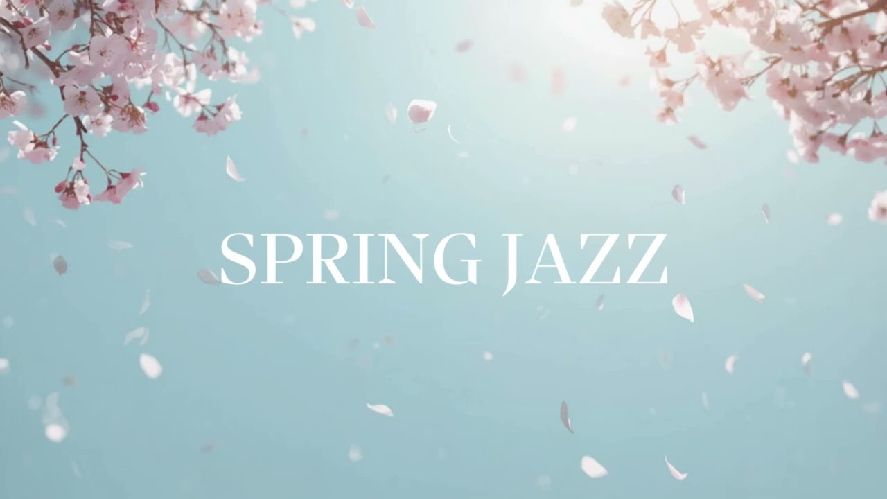 [Playlist] 2시간 봄 햇살 가득한 재즈│봄 재즈 플레이리스트│2 Hours Sun-Filled Spring Jazz│Spring Jazz Playlist