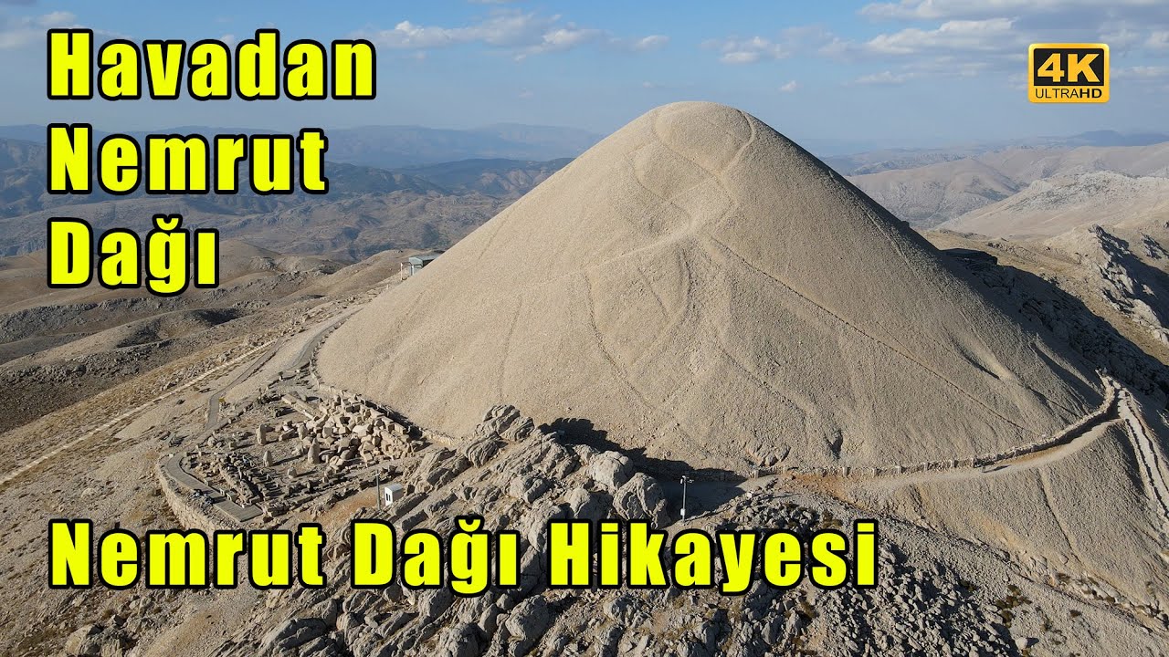Havadan Nemrut Dağı ve Nemrut Dağı Efsanesi