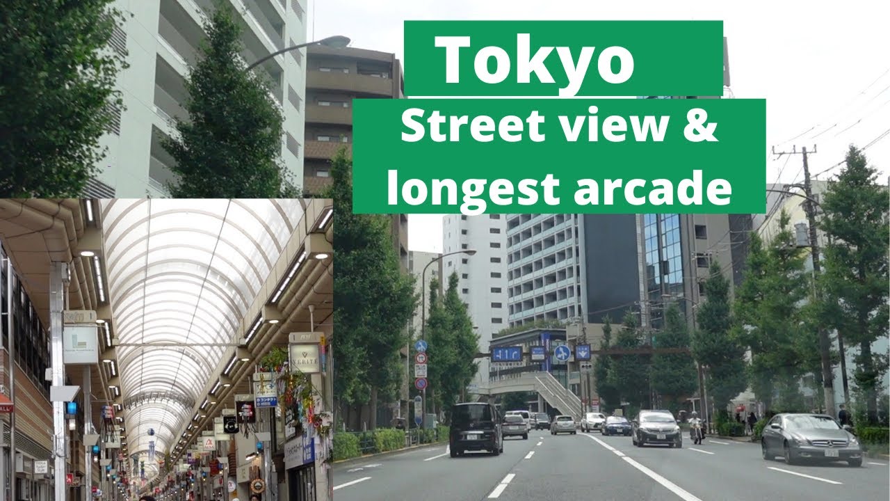 Tokyo Street View & Longest Arcade  (CC)