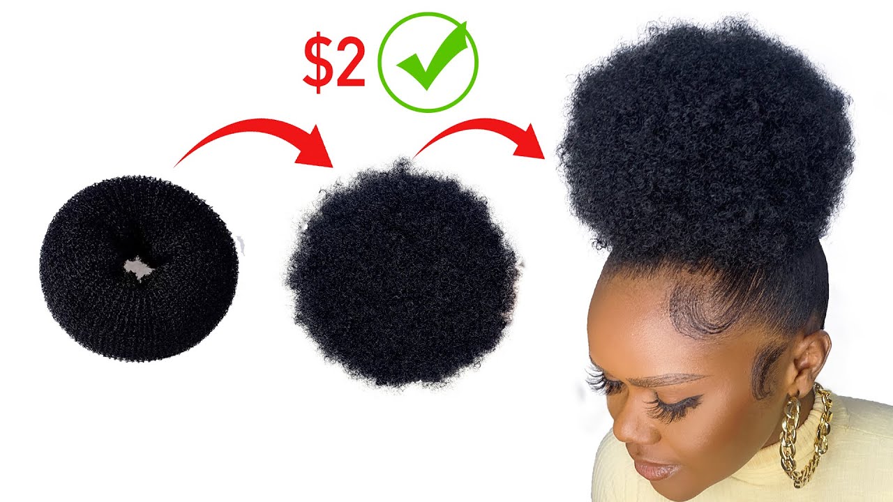 😱WOW!!! DIY $2 Afro Bun/ Hairstyle On A Budget
