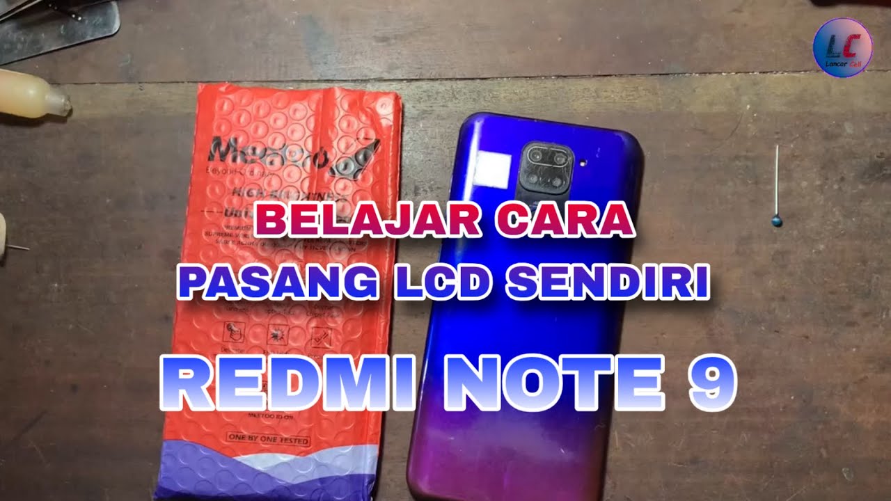 CARA MUDAH PASANG LCD REDMI NOTE 9 #tutorial 