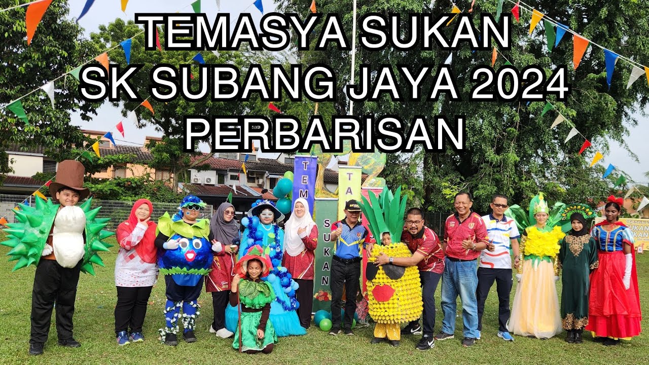 Temasya Sukan SK Subang Jaya 2024 : Perbarisan