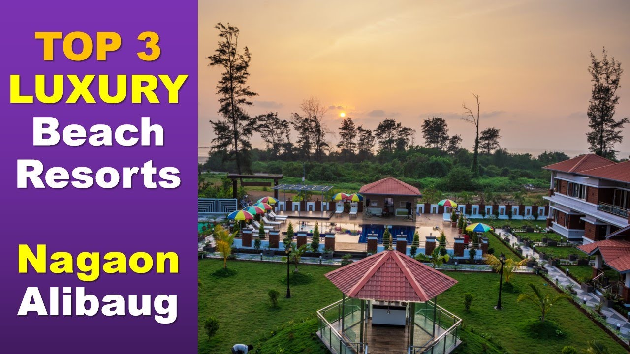 Top 3 Luxury Resorts Nagaon, Alibaug | Budget 5K+ | Sea Beach Touch | Jacuzzi, Swimming Pool