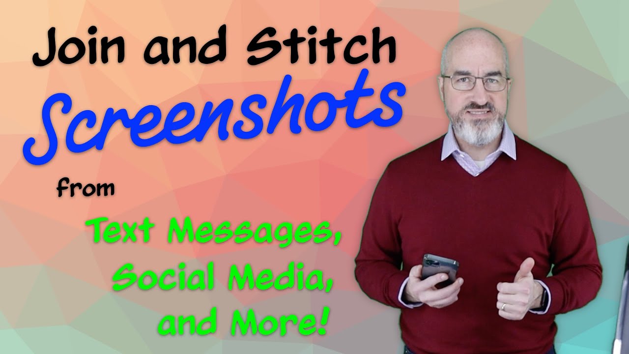 Join and Stitch Screenshots from Text Messages, Social Media, and More