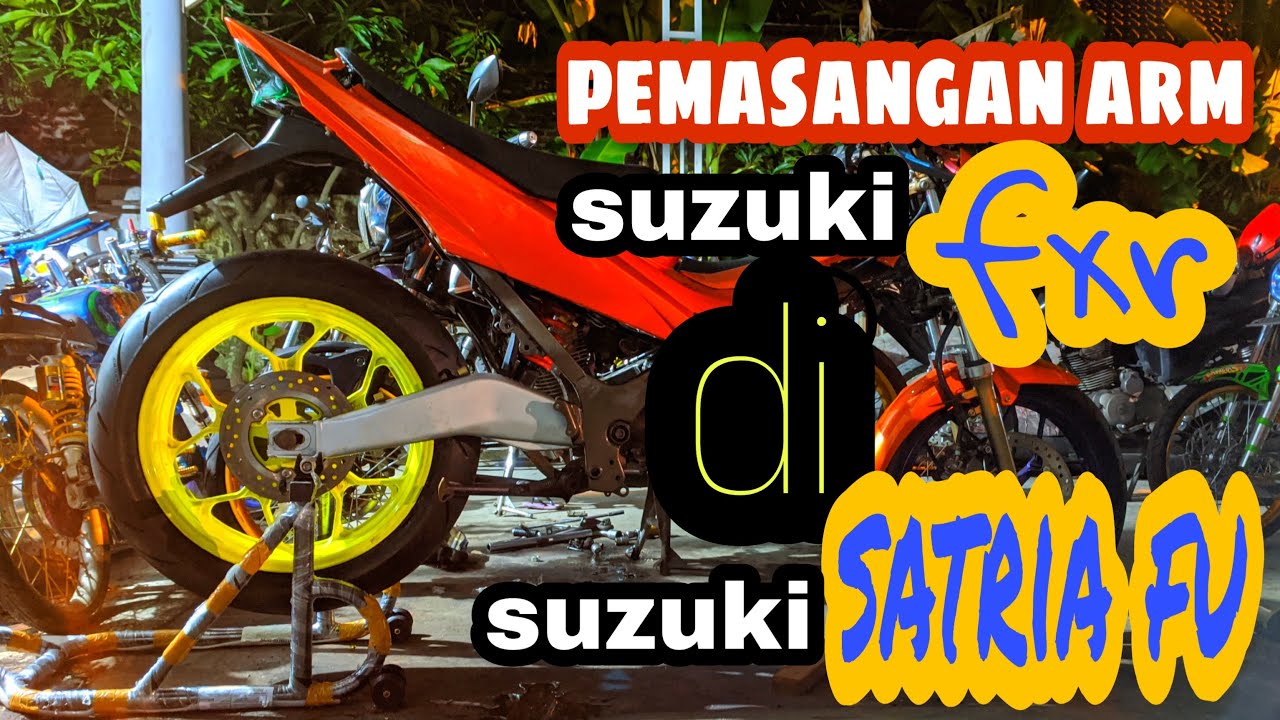 Pemasangan arm suzuki FXR dan shock jupiter MX  di suzuki SATRIA FU