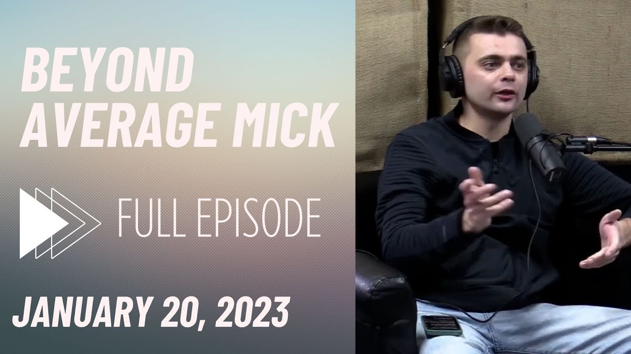 KMS Live | January 20, 2023 - Beyond Average Mick ft. Beyond Average Mick