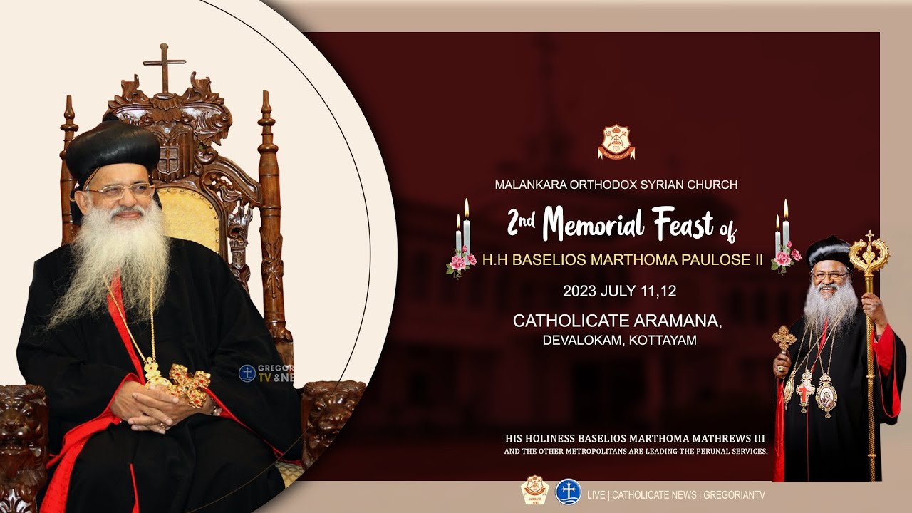 2nd Memorial Feast of H.H. Baselios Marthoma Paulose II  | Catholicate Palace, Devalokam |