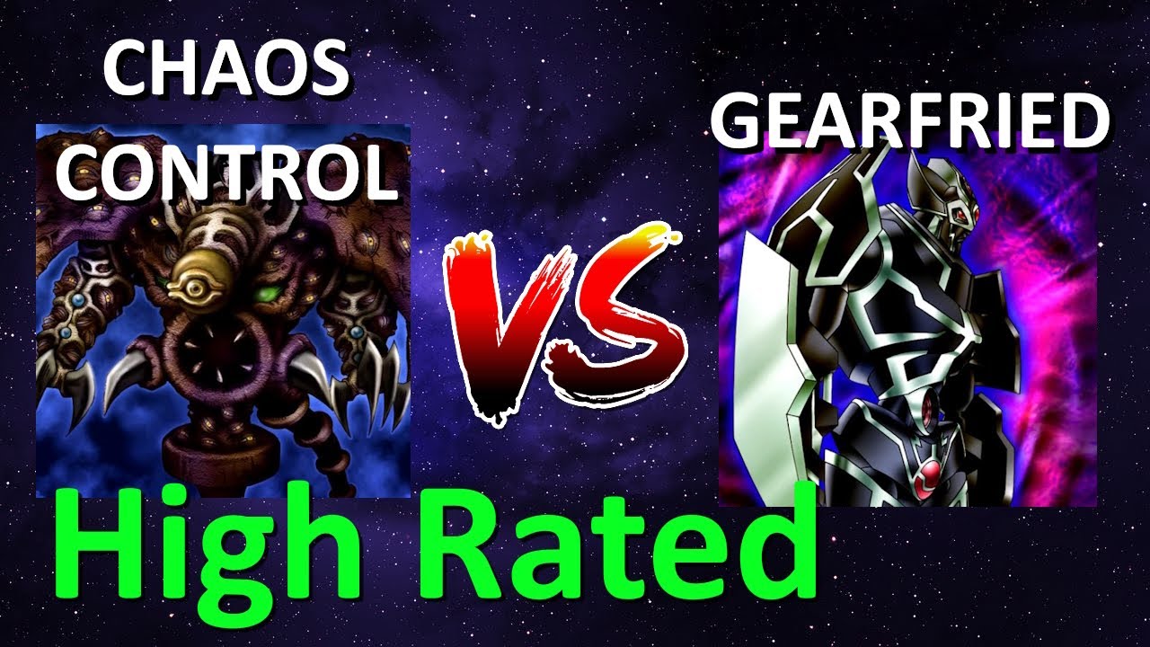 Chaos control vs Gearfried | High Rated | Goat Format | Dueling Book
