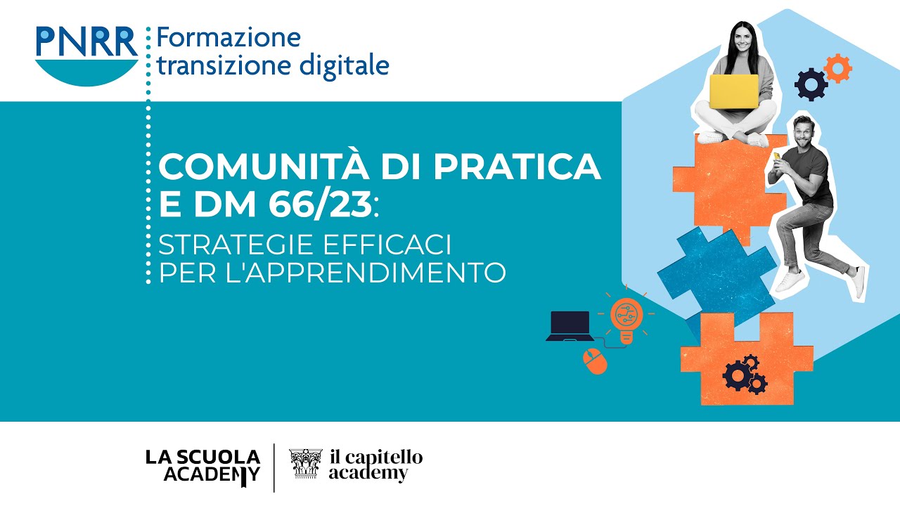 Comunità di Pratica e DM 66/23: strategie efficaci per l'apprendimento