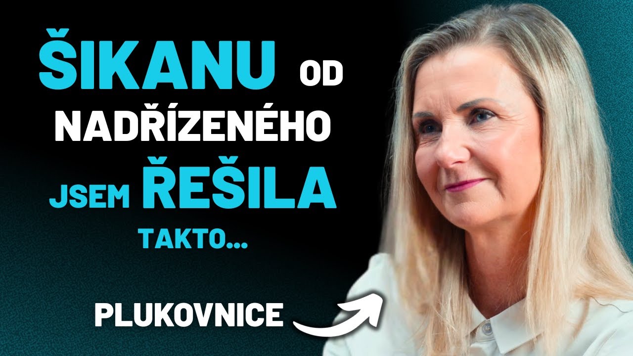 Zažila jsem: Bossing, Šikanu i Manipulaci od nadřízeného | Psycholožka Armády ČR Helena Sováková