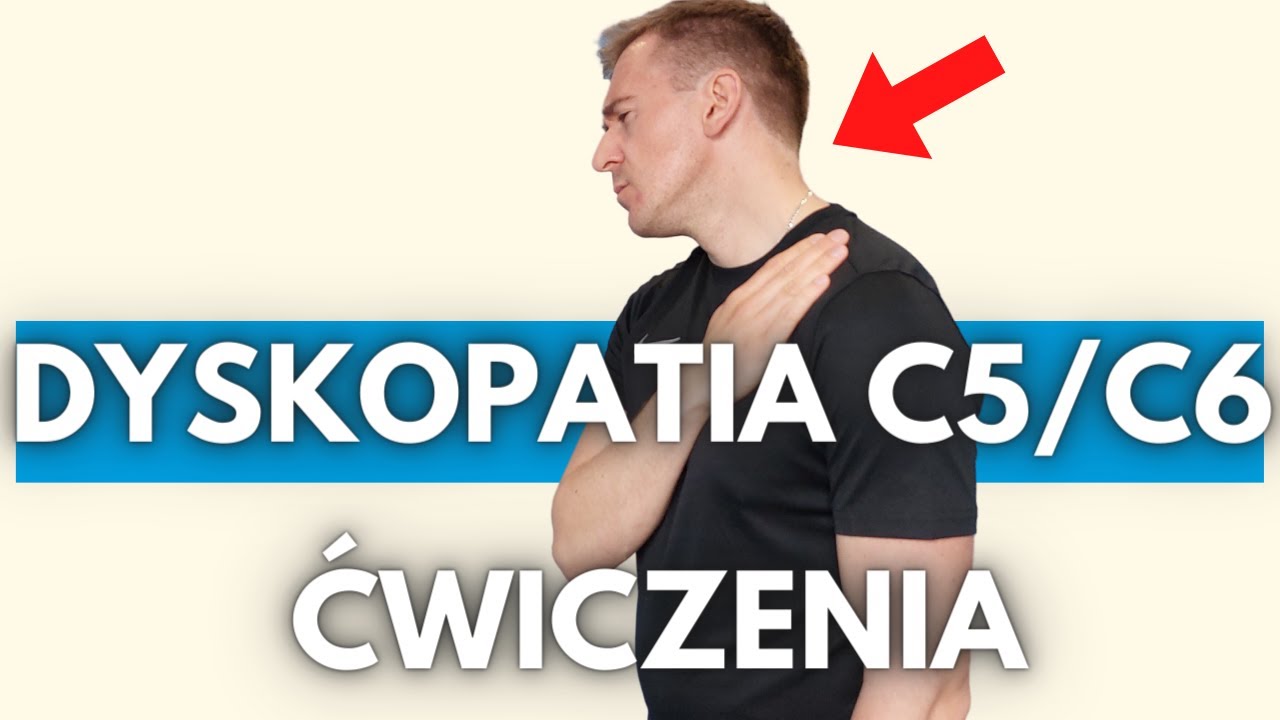 Ćwiczenia na dyskopatię szyją C5/C6 C6/C7