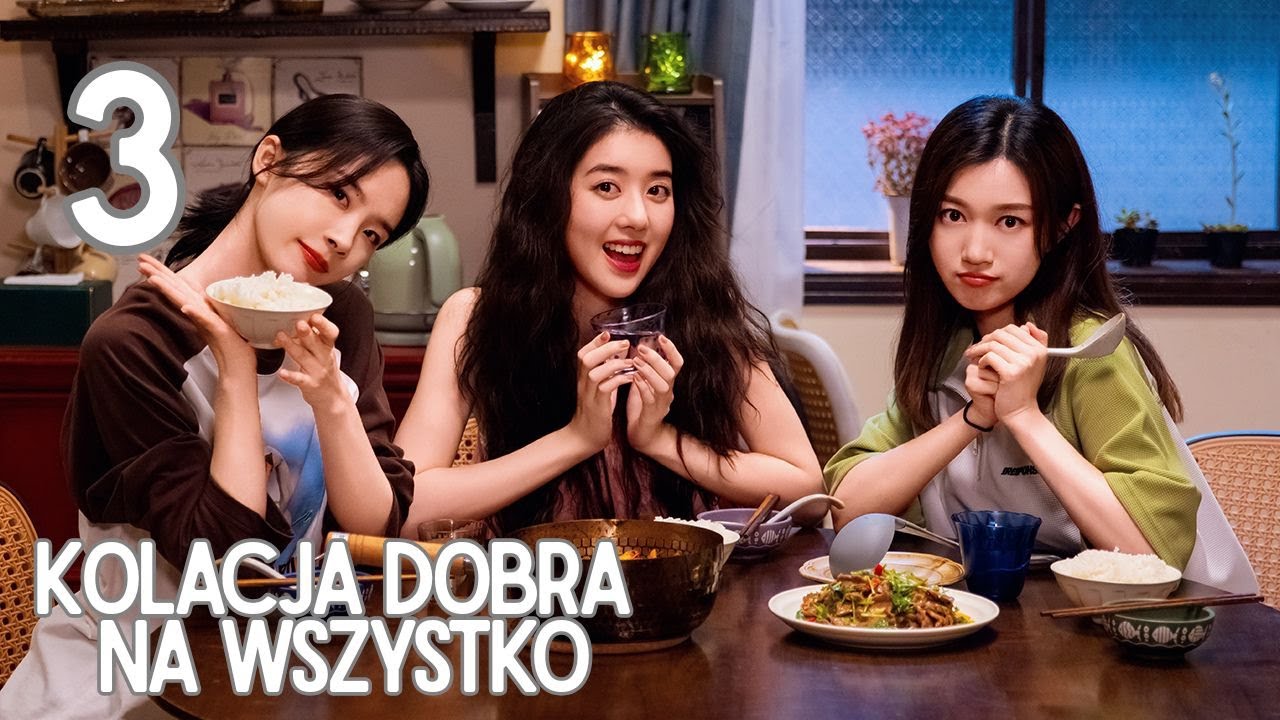 【PL】Kolacja dobra na wszystko | The Corner of the World Is Dinner - odcinek 3