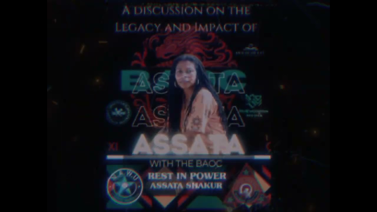 Assata Shakur- Political Education- Rest in Power