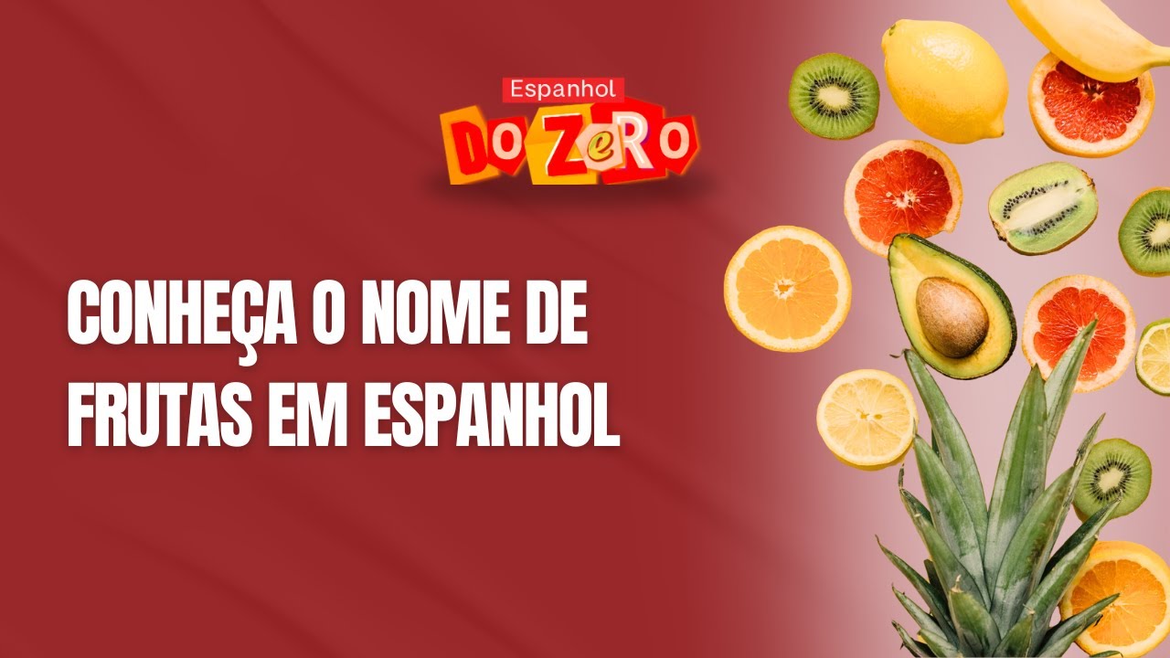 🥑 Frutas em espanhol | Aula de vocabulário 🍉