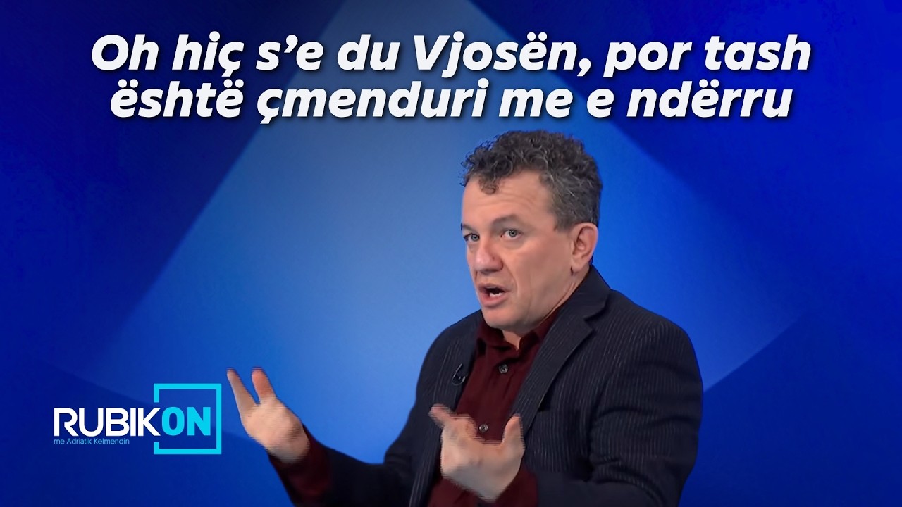 Buzhala: Oh hiç s’e du Vjosën, por tash është çmenduri me e ndërru