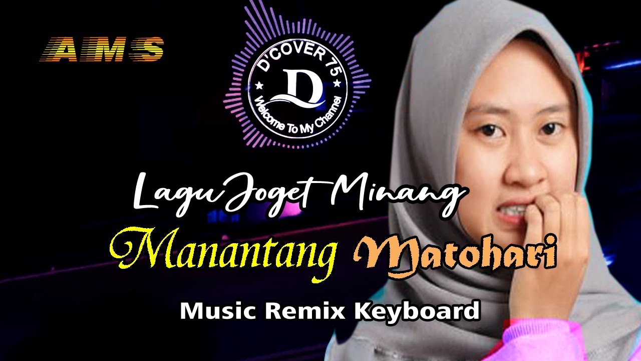 🔴 Lagu Joget Minang💥 MANANTANG MATOHARI 💥Terbaru 💥Remix Keyboard Top 2024