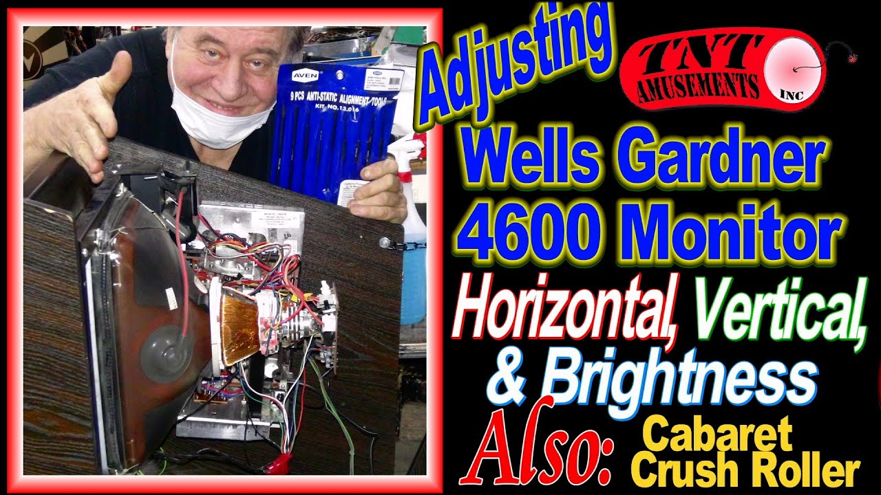 #1584 Adjusting WELLS GARDNER 4600 Arcade Video Game Monitor Vertical & Horizontal-TNT Amusements