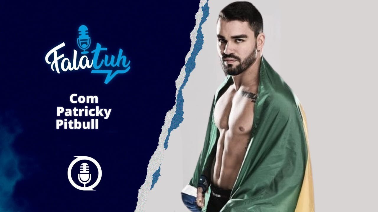 PATRICKY PITBULL - FalaTuh Podcast #18