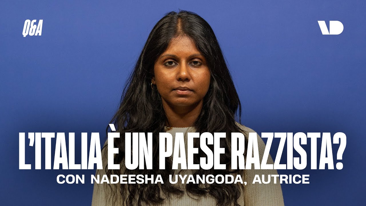 L'Italia è un Paese razzista? Con Nadeesha Uyangoda