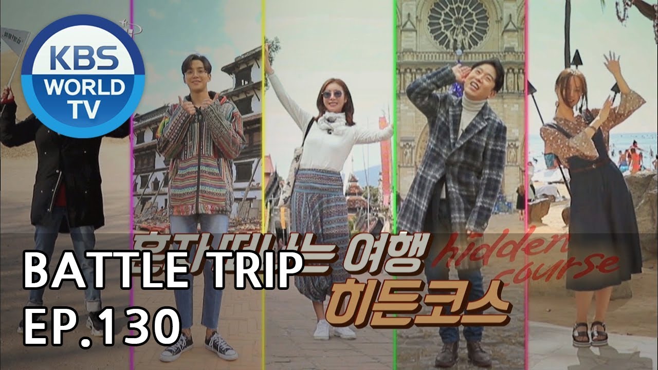 Battle Trip | 배틀트립 EP130 Trip to Gyeongju, Nepal, ChiangMai, Paris & Hawaii[ENG/THA/CHN/2019.03.10]