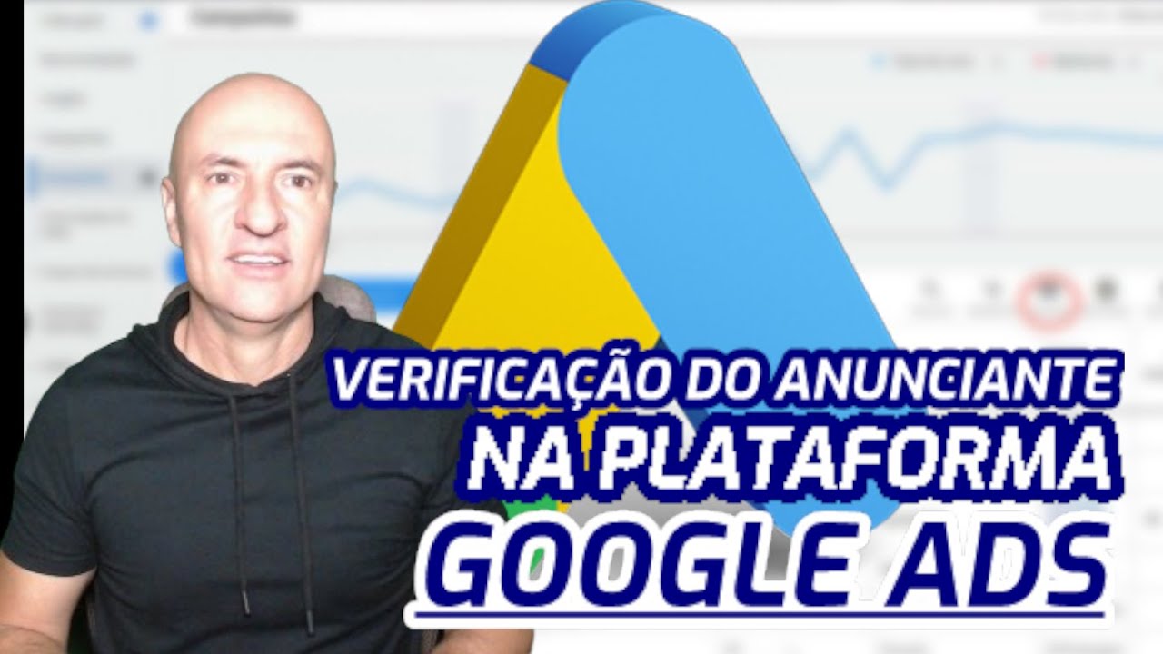 Como Fazer a Verificação do Anunciante no Google Ads (Passo a Passo)