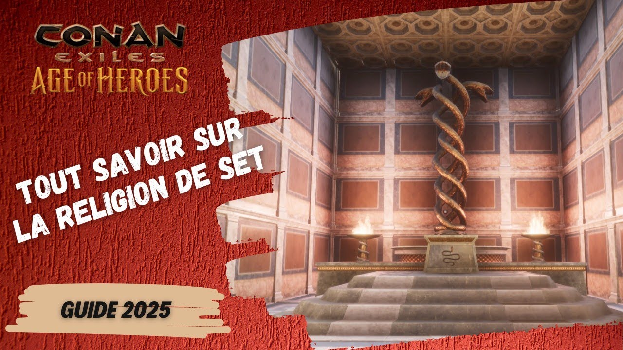 Tout se que vous devez savoir sur la religion de SET - Conan exiles