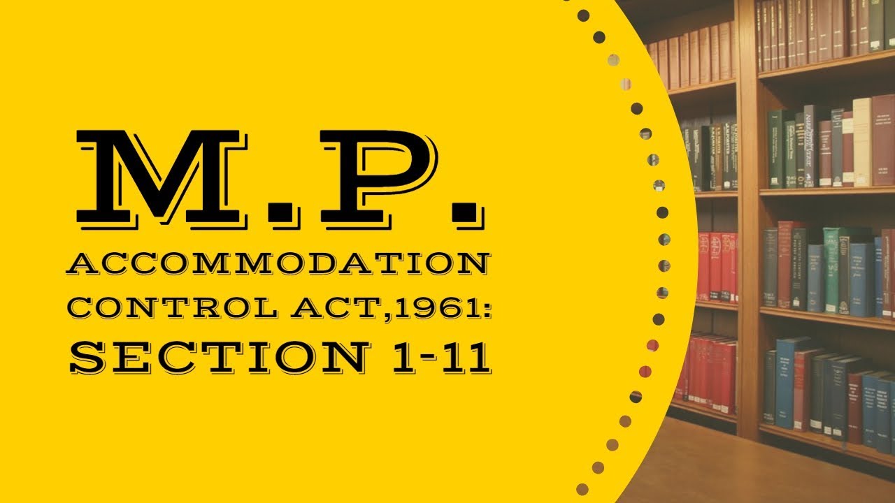 M.P. Accommodation Control Act, 1961
