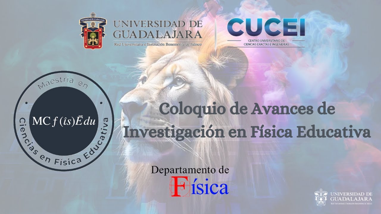 Coloquio de Avances de Investigación en Física Educativa