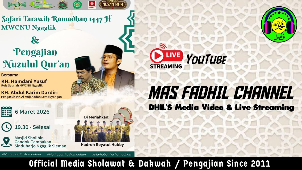 🔴🔵 PENGAJIAN NUZULUL QUR'AN 1447 H DUSUN GANDOK TAMBAKAN || BERSAMA KH HAMDANI YUSUF