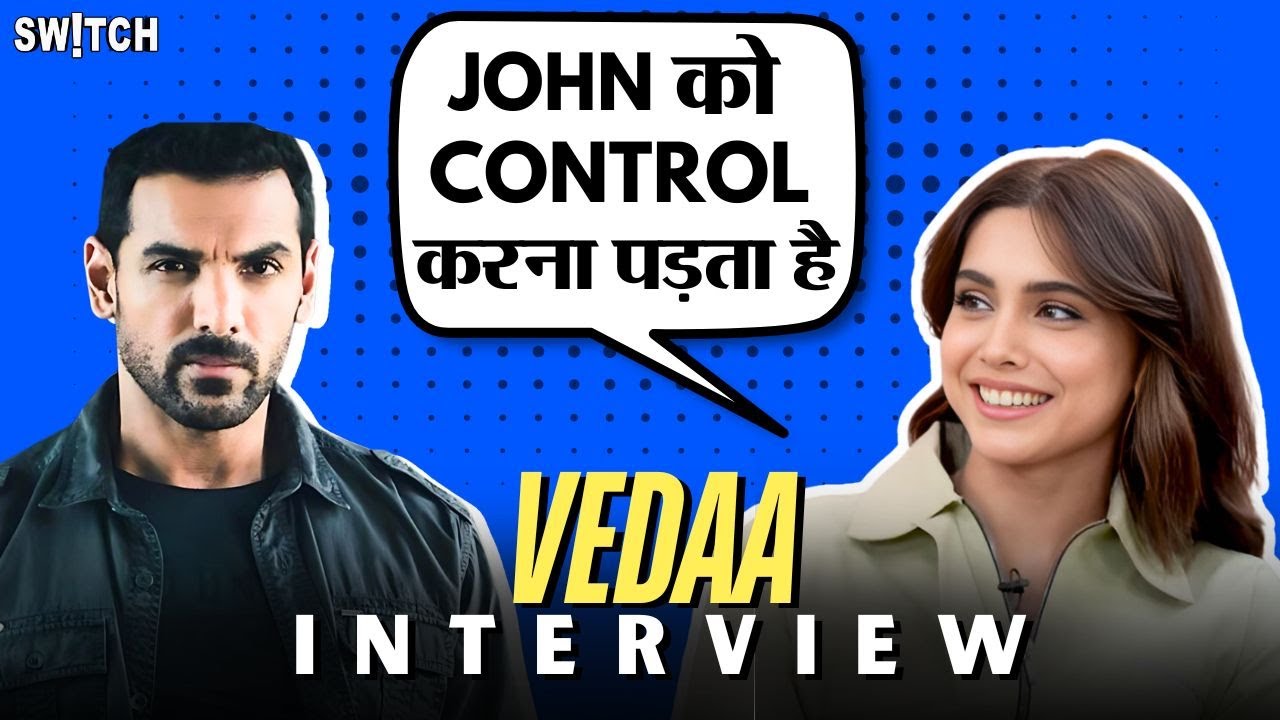 Vedaa Star Cast Interview | Co-star reveals John Abraham secret | Sharvari | Tamannaah Bhatia