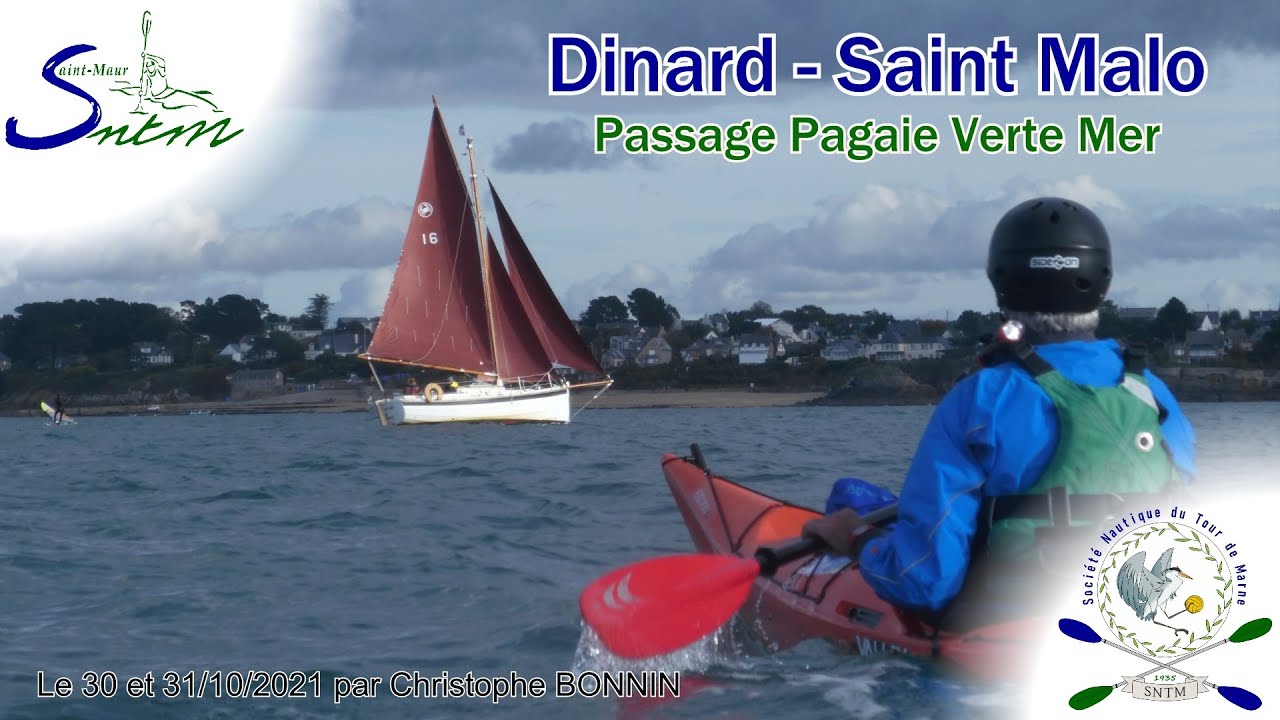 SNTM : Dinard - Saint Malo - Passage Pagaie Verte mer (30 et 31/10/2021)