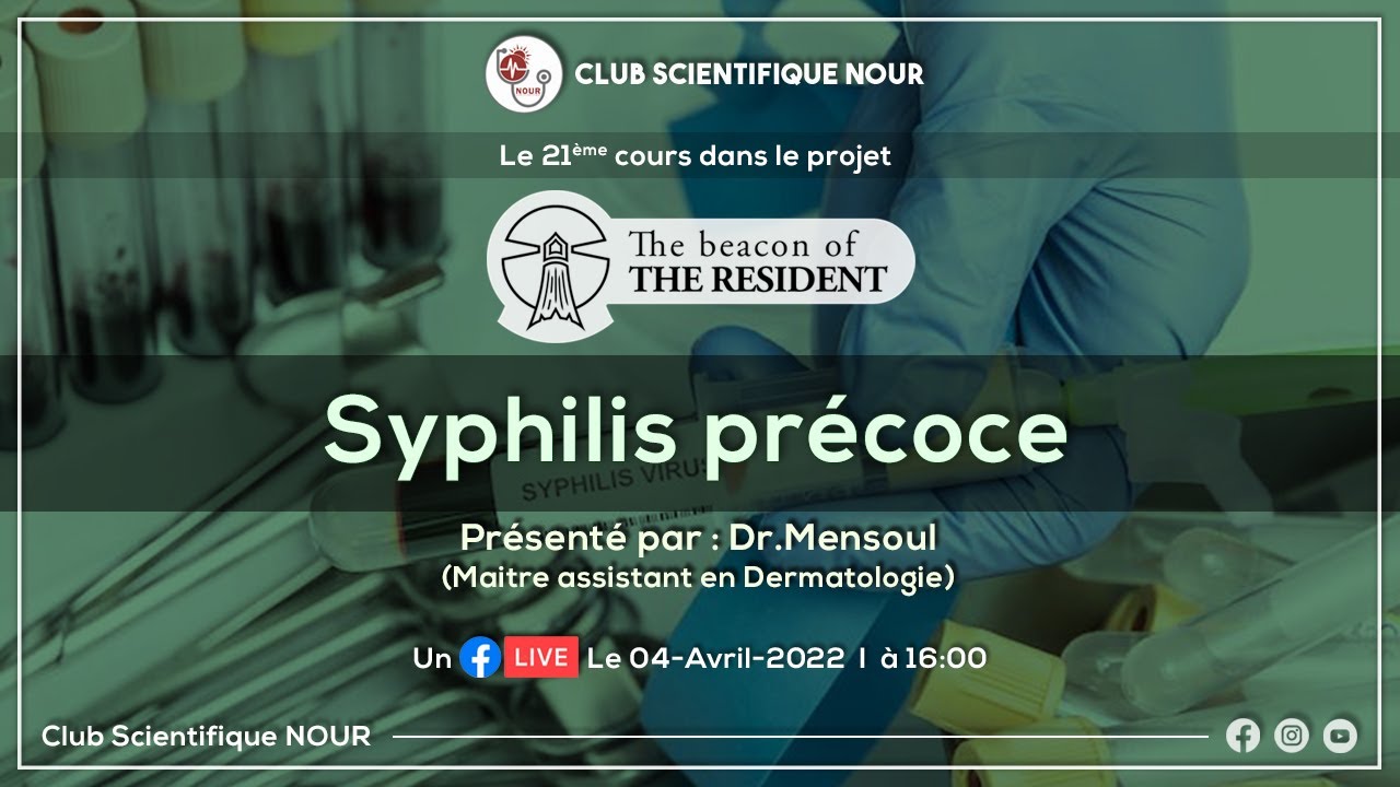 Syphilis Précoce || Séance de Révision || présenter par Dr.Mensoul « The beacon of the resident »