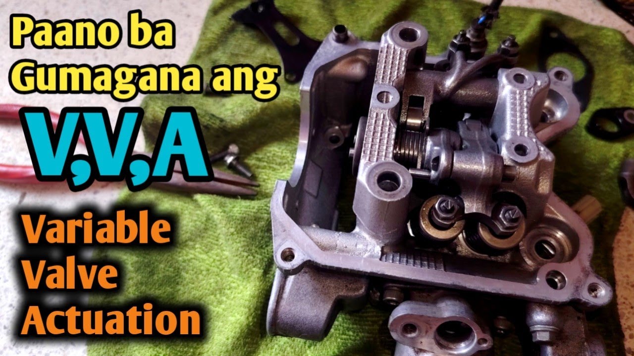 Paano ba gumagana ang VVA or variable valve actuation,lamang ang may alam