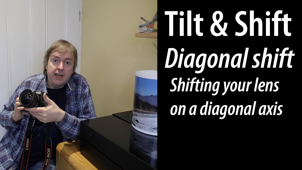 Tilt/shift lenses - using diagonal lens shift