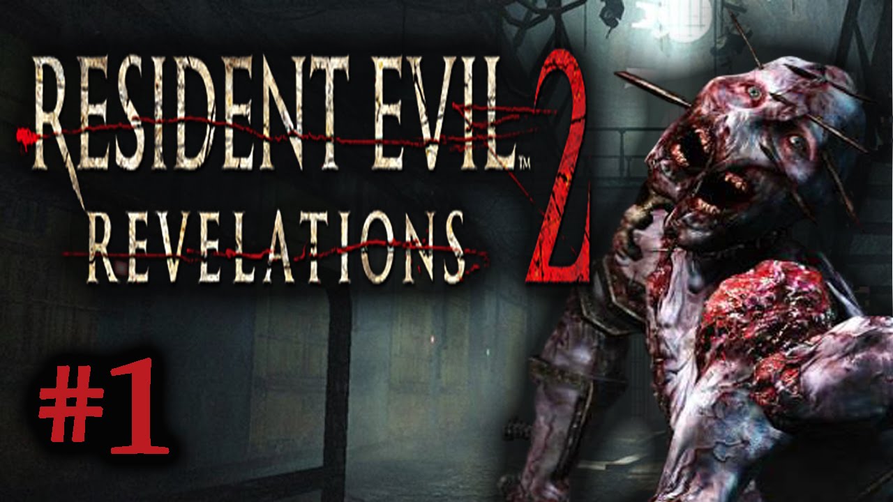 Two Best Friends Play RE Revelations 2 (Part 1)