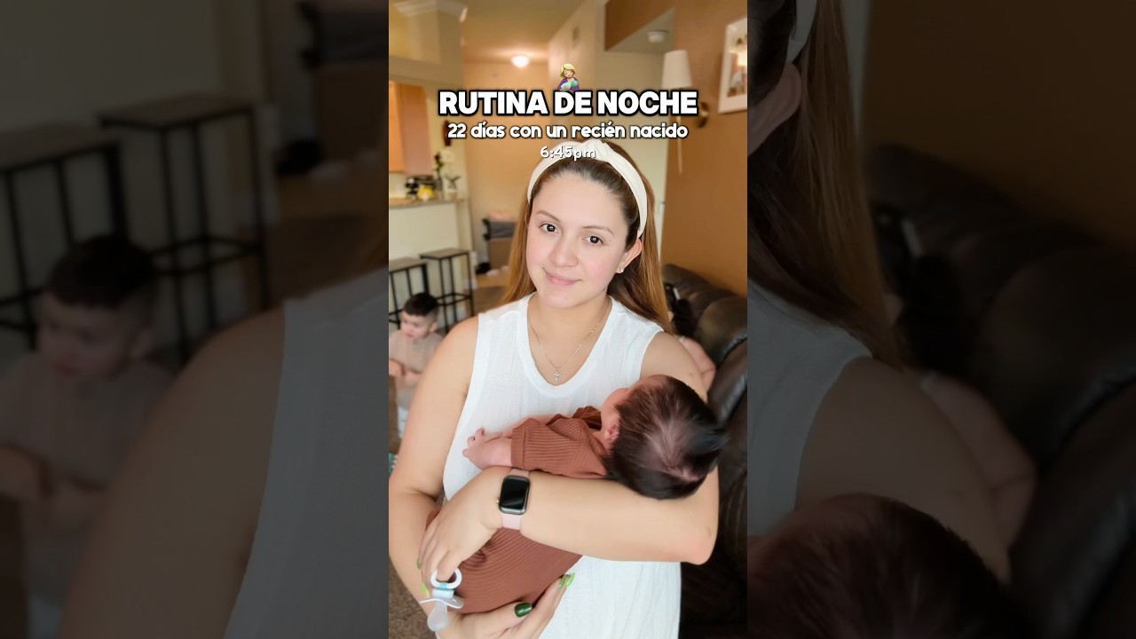 Mi nueva rutina de noche con un beb&eacute; reci&eacute;n nacido de 22 d&iacute;as y dos ni&ntilde;os de 3 y 4 a&ntilde;os🤱🏼👧🏻👦🏻