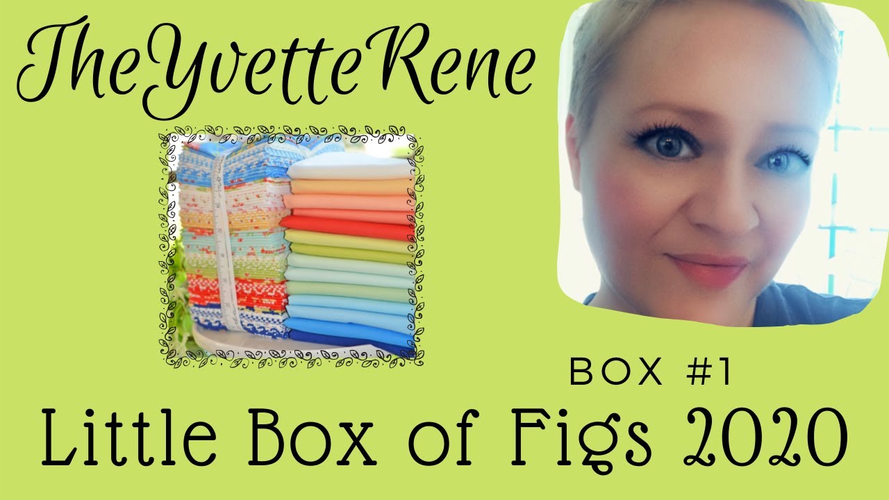 Little Box of Figs 2020 | Quarterly Box #01 | May 2020 | TheYvetteRene