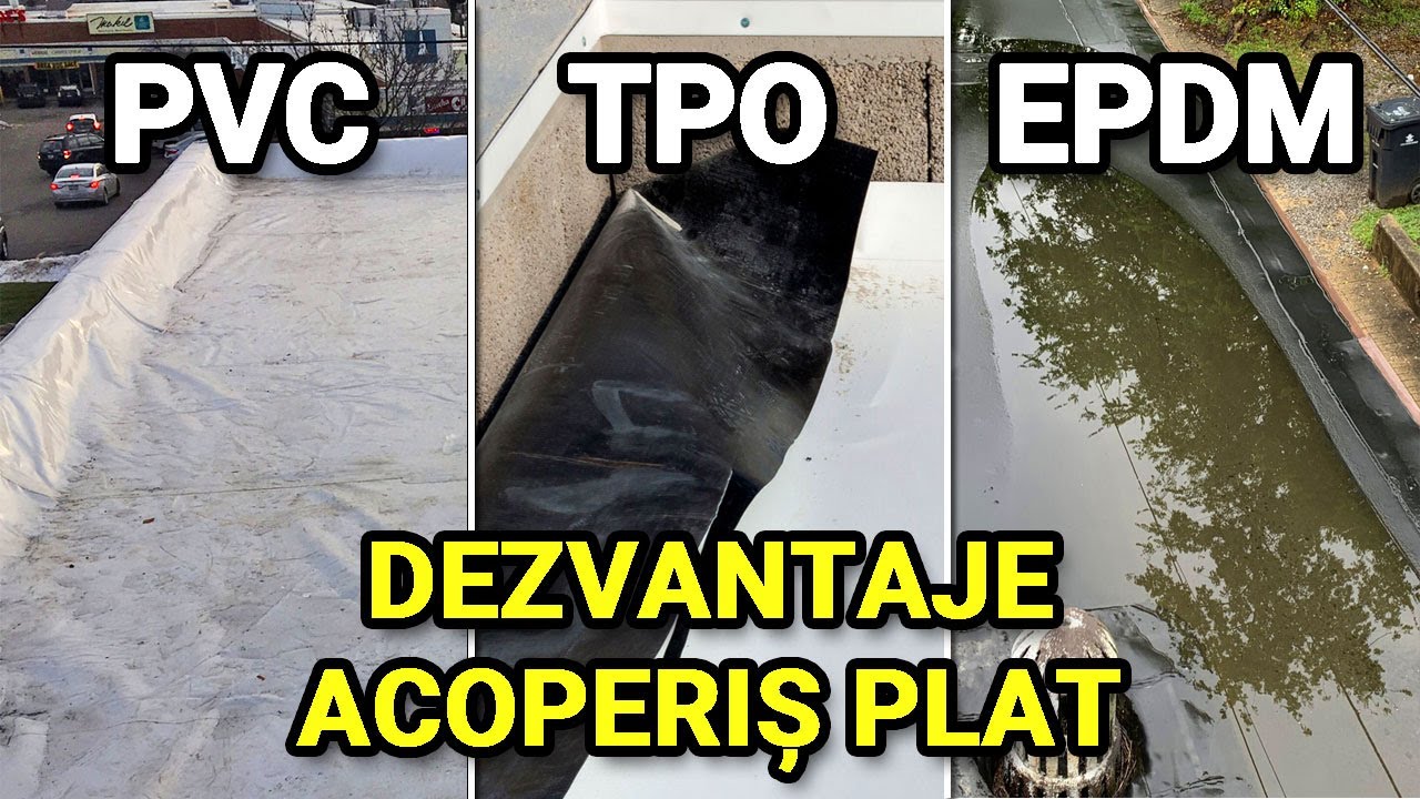 Atentie cu membranele PVC, TPO si EPDM la acoperisele plate!