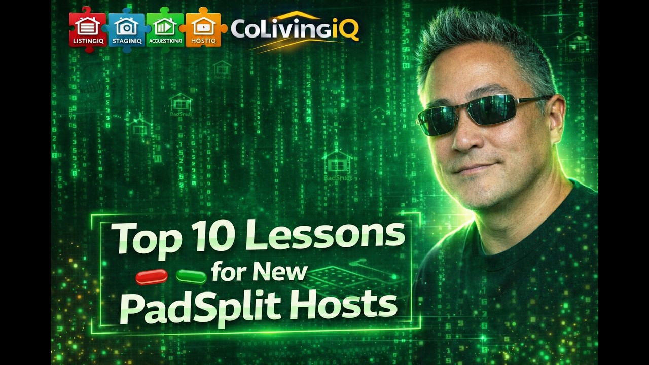 PadSplit: This Week's Top 10 Lessons for New Hosts- GET OUT OF THE MATRIX!