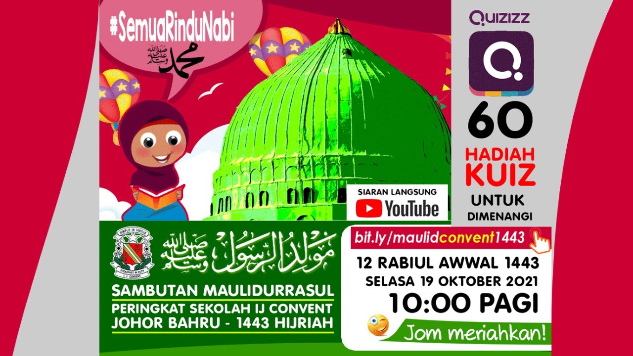 SAMBUTAN MAULIDURRASUL - SK IJ CONVENT  JOHOR BAHRU  2021 - 1443 HIJRIAH