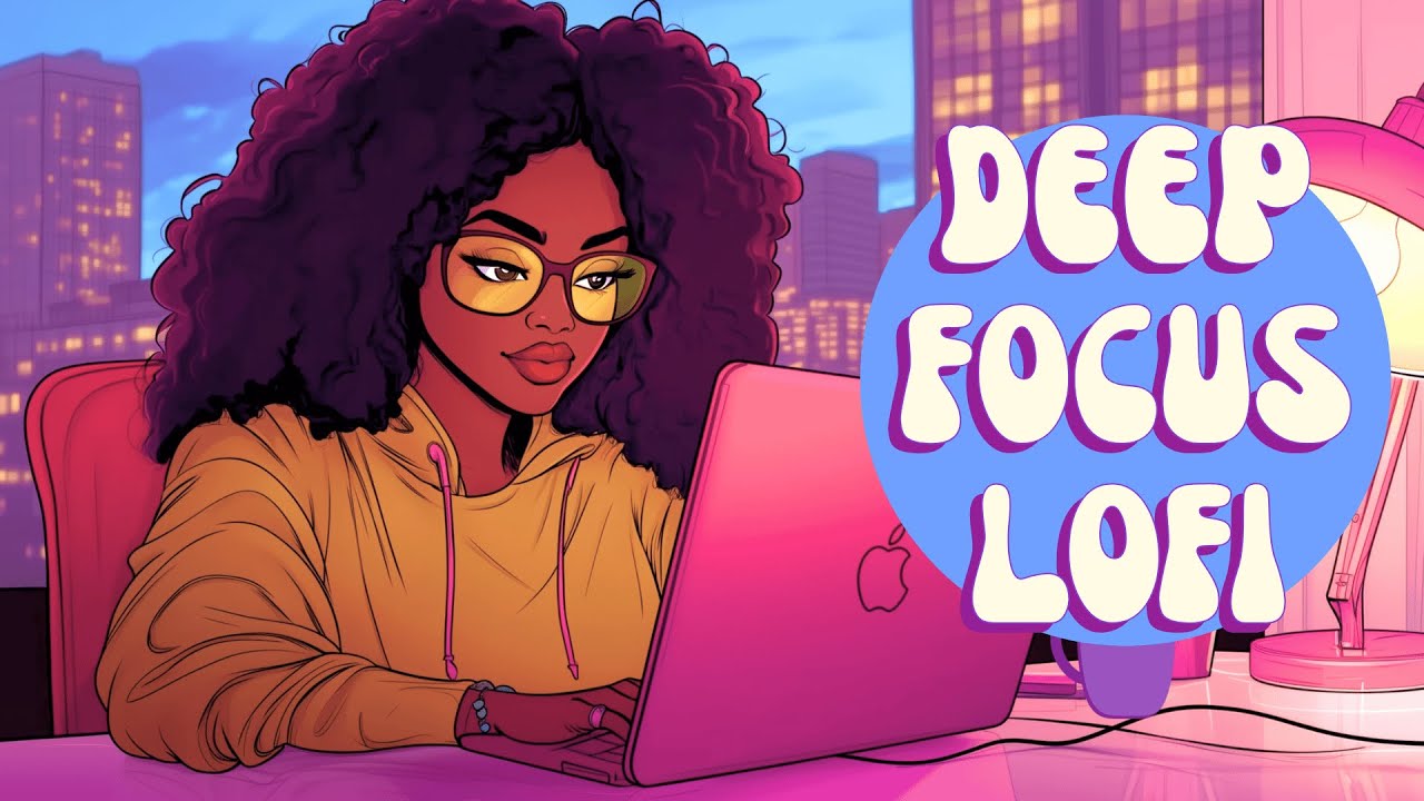 Upbeat Lofi - Deep Focus & Energy for Work [R&B, Neo Soul, Lofi Hiphop]