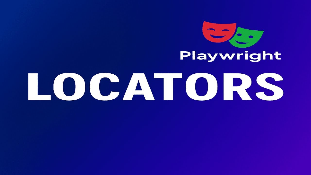 How to Use Locators in Playwright &ndash; Best Practices & Examples (2025)