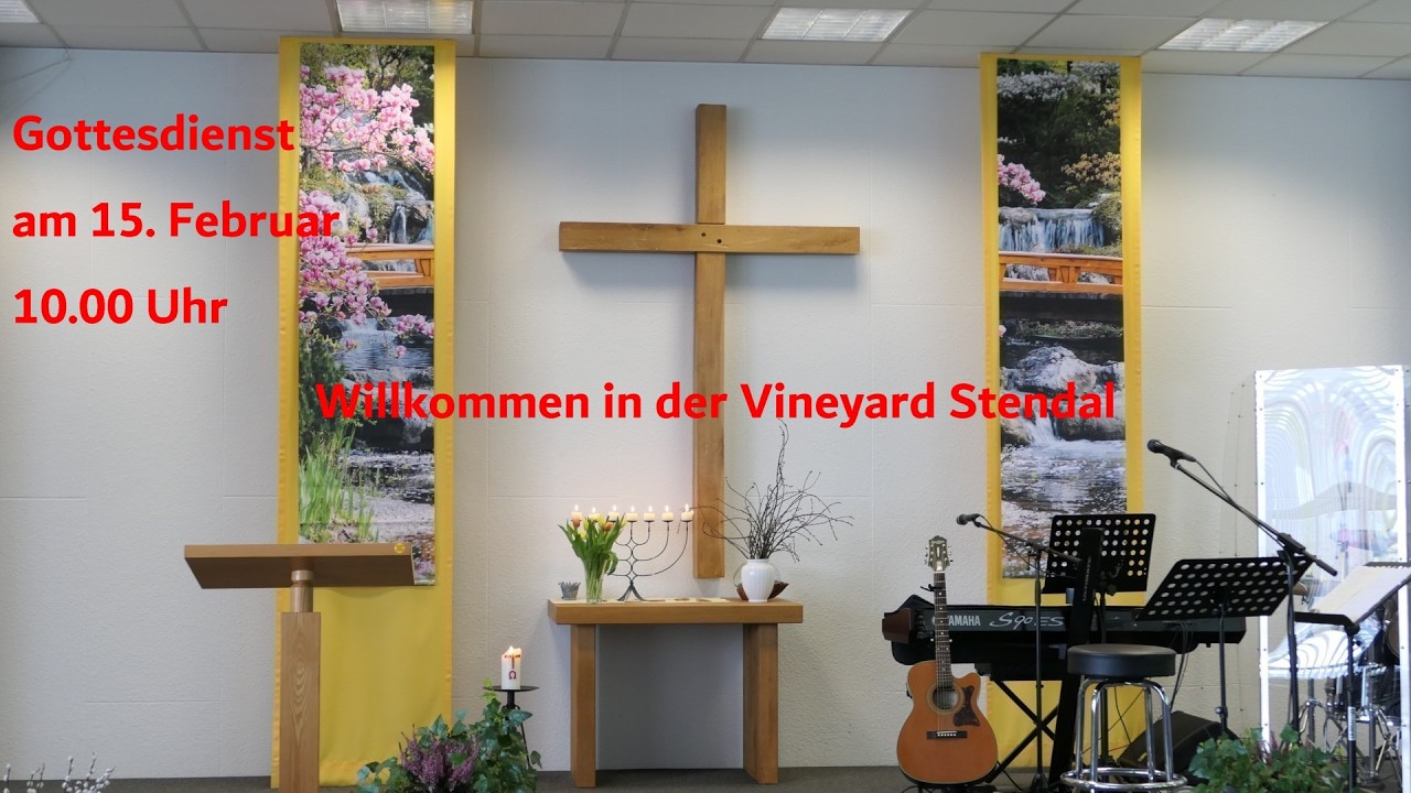 Gottesdienst am 15.02.26 - 10.00 Uhr in der Vineyard Stendal