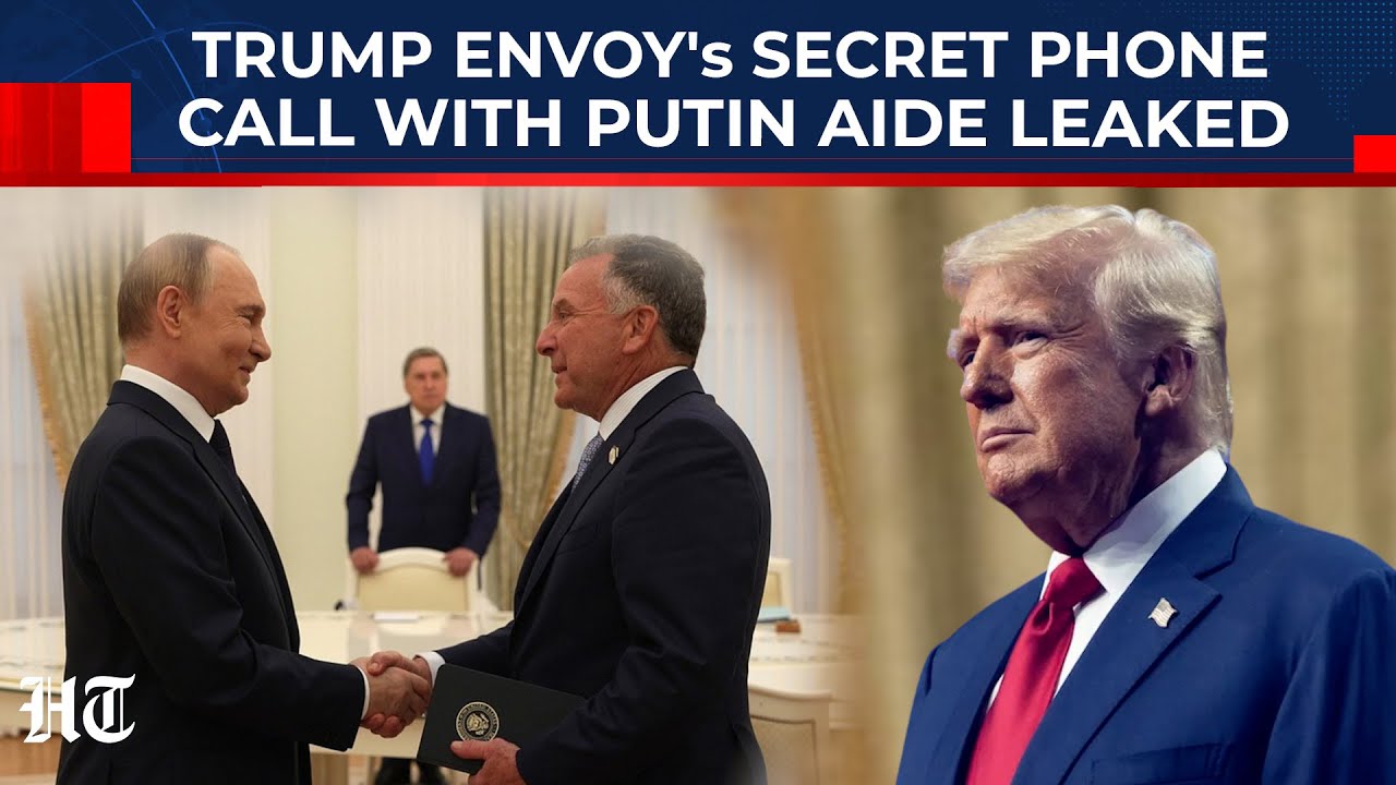 Trump Envoy's Phone Call With Putin Aide Leaked: Watch What He Said On Ukraine Deal| Russia| US