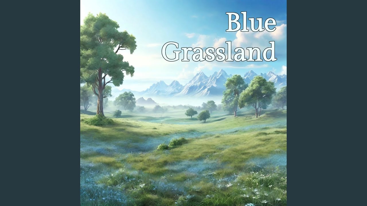 Blue Grassland