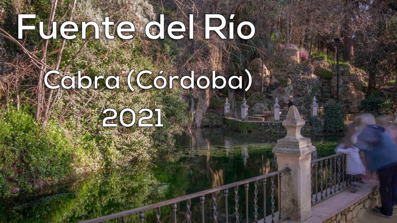 Fuente del Río | Cabra (Córdoba) | Año 2021