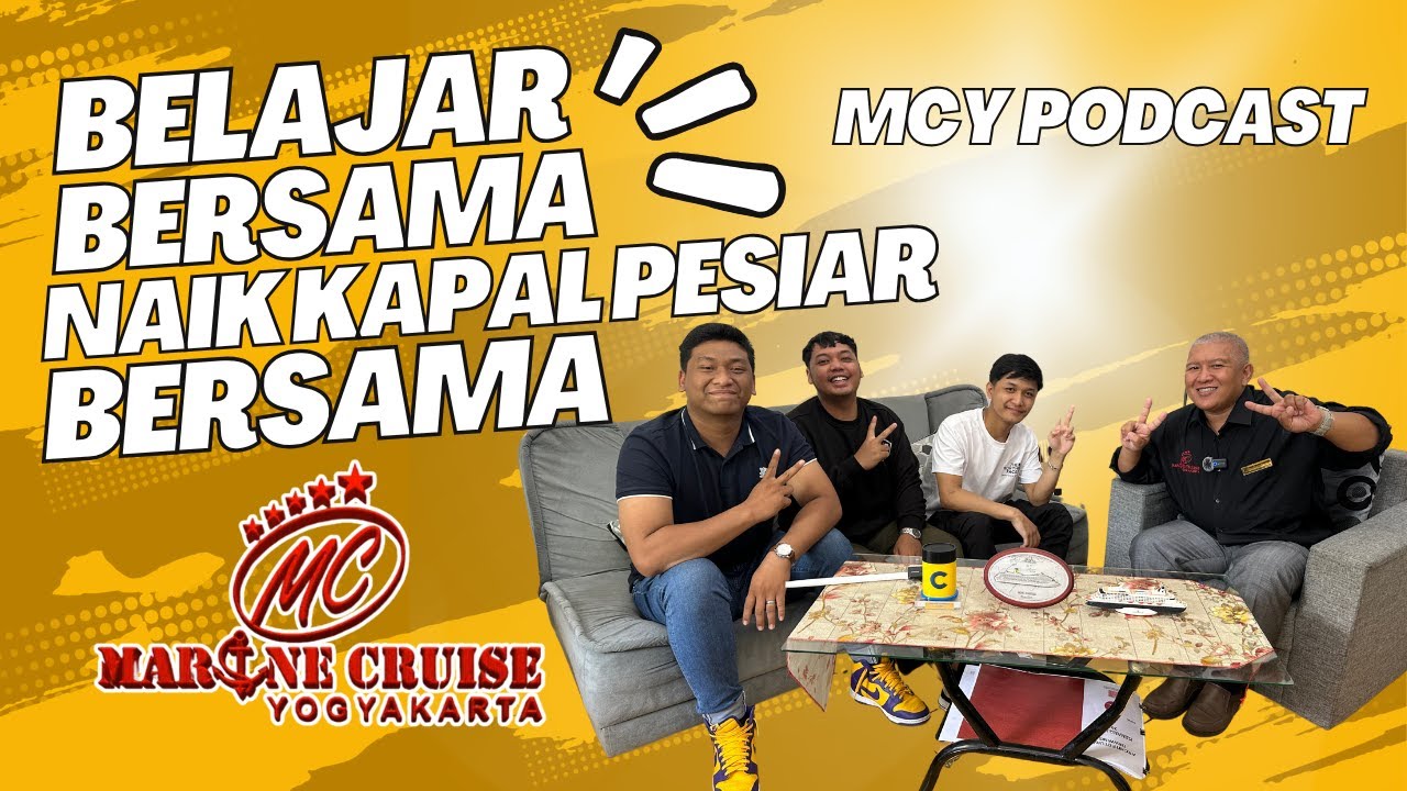 Tips & Cerita Naik Kapal Pesiar Bersama Marine Cruise Yogyakarta – Episode MCY Podcast